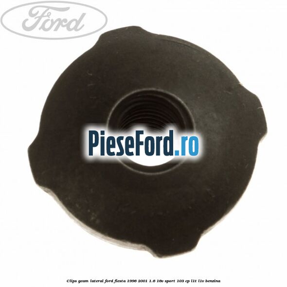 Clips geam lateral Ford Fiesta 1996-2001 1.6 16V Sport 103 cp L1T, L1V benzina