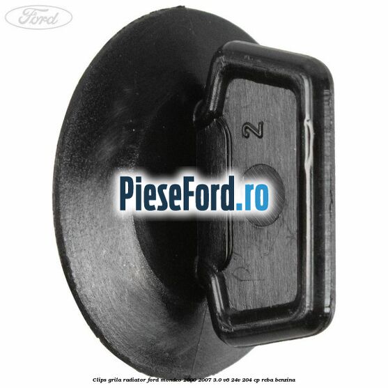 Clips grila radiator Ford Mondeo 2000-2007 3.0 V6 24V 204 cp REBA benzina