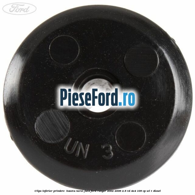 Clips inferior prindere baveta noroi fata Ford Ranger 2002-2006 2.5 TD 4x4 109 cp Clips inferior prindere baveta noroi fata Ford Ranger 2002-2006 2.5 TD 4x4 109 cp WL-T diesel