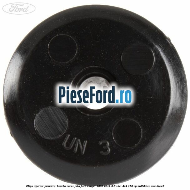 Clips inferior prindere  baveta noroi fata Ford Ranger 2006-2012 3.0 TDCi 4x4 156 cp MD30DITC, WEC diesel