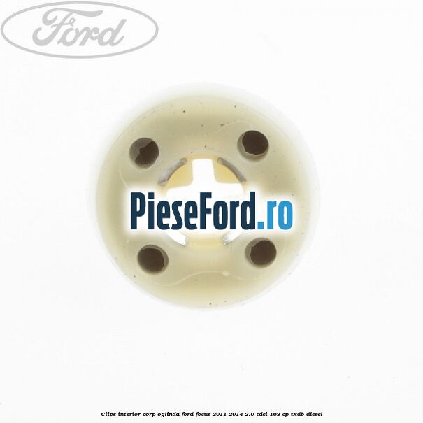 Clips interior corp oglinda Ford Focus 2011-2014 2.0 TDCi 163 cp TXDB diesel