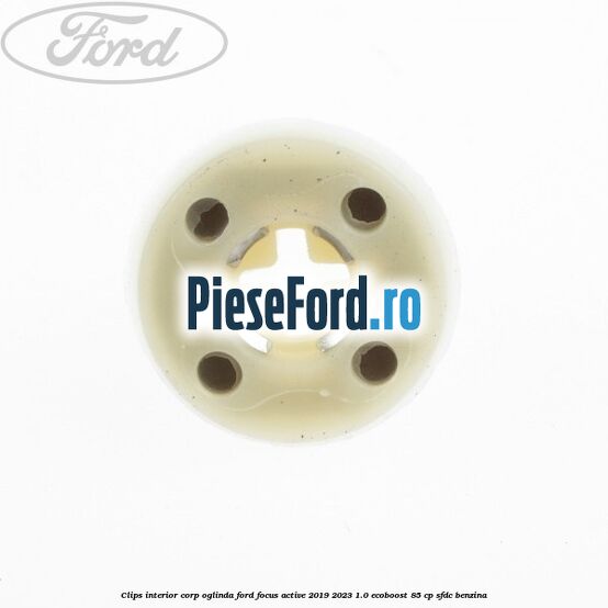 Clips interior corp oglinda Ford Focus Active 2019-2023 1.0 EcoBoost 85 cp SFDC benzina