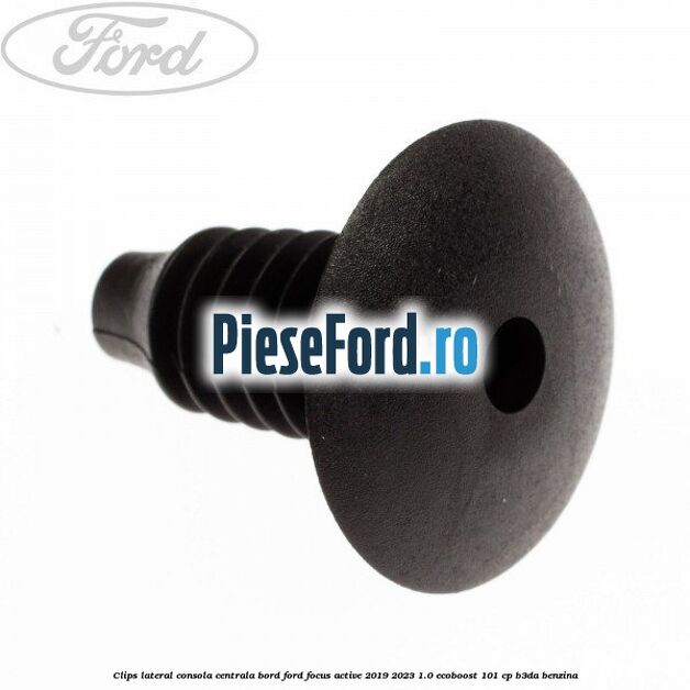 Clips lateral consola centrala bord Ford Focus Active 2019-2023 1.0 EcoBoost 101 cp B3DA benzina