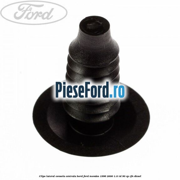 Clips lateral consola centrala bord Ford Mondeo 1996-2000 1.8 TD 90 cp RFN diesel