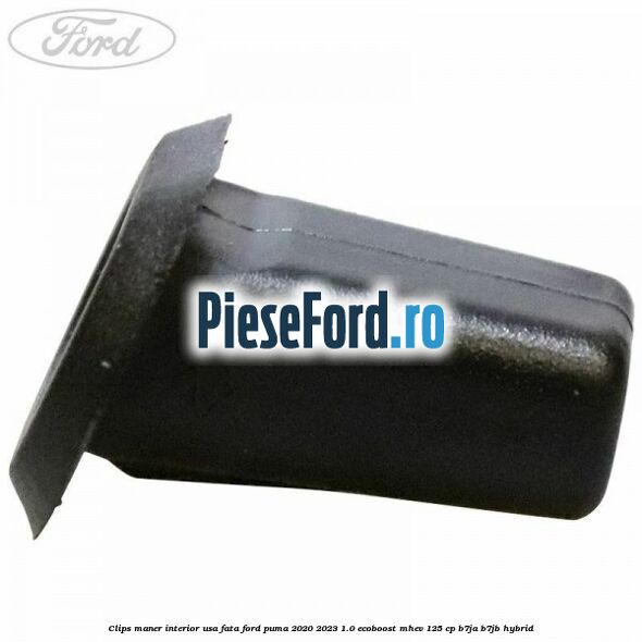 Clips maner interior usa fata Ford Puma 2020-2023 1.0 EcoBoost mHEV 125 cp B7JA, B7JB Hybrid