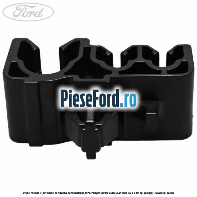 Clips model 4 prindere conducta combustibil Ford Ranger 2016-2020 2.2 TDCi 4x4 160 cp Clips model 4 prindere conducta combustibil Ford Ranger 2016-2020 2.2 TDCi 4x4 160 cp GBVAJQJ, T22DD0P diesel