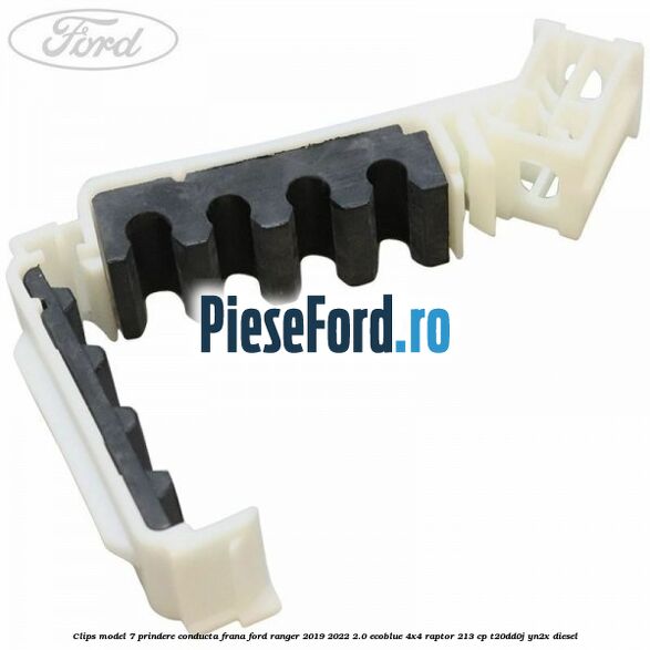 Clips model 7 prindere conducta frana Ford Ranger 2019-2022 2.0 EcoBlue 4x4 Raptor 213 cp T20DD0J, YN2X diesel