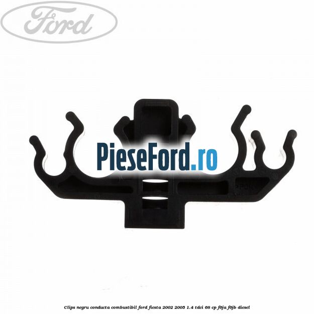 Clips negru conducta combustibil Ford Fiesta 2002-2005 1.4 TDCi 68 cp F6JA, F6JB diesel