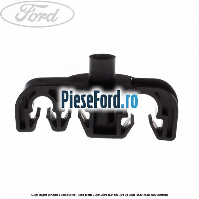 Clips negru conducta combustibil Ford Focus 1998-2004 2.0 16V 131 cp Clips negru conducta combustibil Ford Focus 1998-2004 2.0 16V 131 cp EDDB, EDDC, EDDD, EDDF benzina