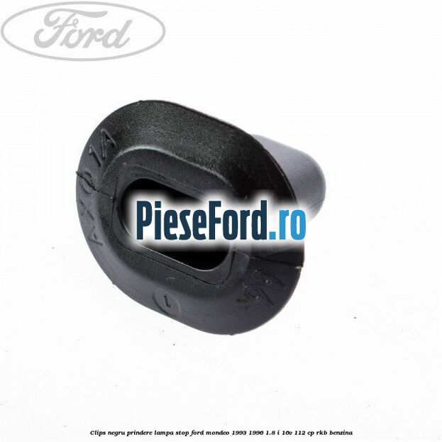 Clips negru prindere lampa stop Ford Mondeo 1993-1996 1.8 i 16V 112 cp RKB benzina