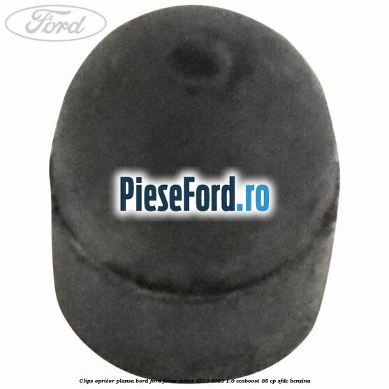 Clips opritor plansa bord Ford Focus Active 2019-2023 1.0 EcoBoost 85 cp SFDC benzina