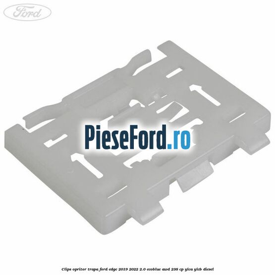 Clips opritor trapa Ford Edge 2019-2022 2.0 EcoBlue AWD 238 cp YLCA, YLCB diesel
