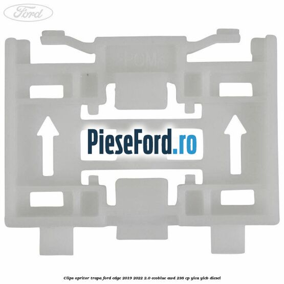Clips opritor trapa Ford Edge 2019-2022 2.0 EcoBlue AWD 238 cp YLCA, YLCB diesel