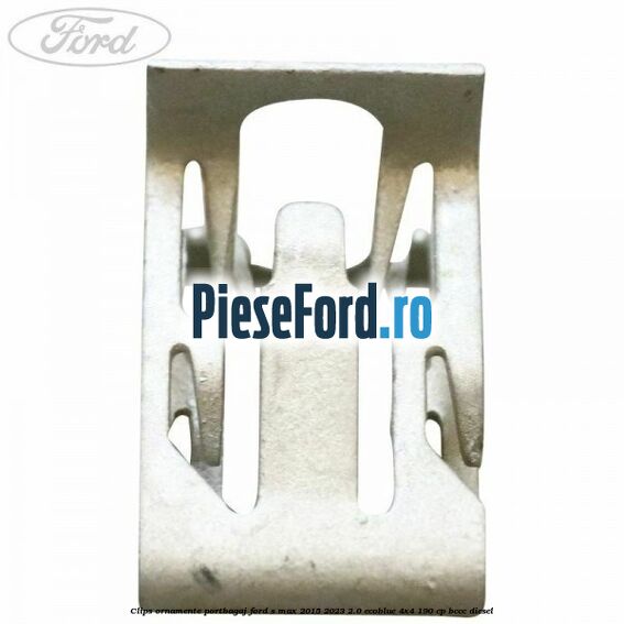 Clips ornamente portbagaj Ford S-Max 2015-2023 2.0 EcoBlue 4x4 190 cp Clips ornamente portbagaj Ford S-Max 2015-2023 2.0 EcoBlue 4x4 190 cp BCCC diesel