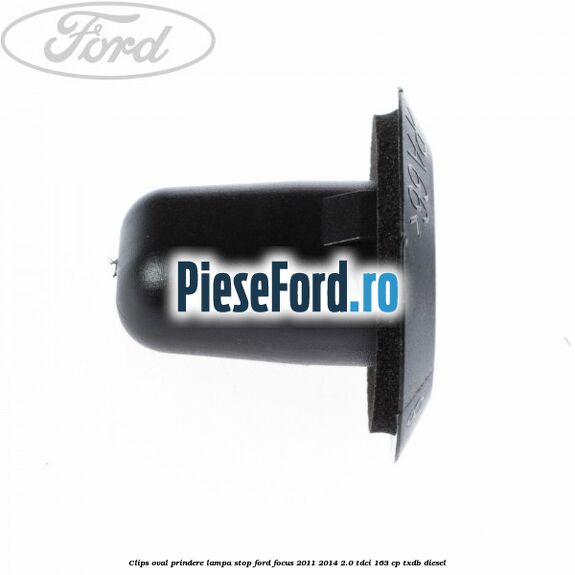 Clips oval prindere lampa stop Ford Focus 2011-2014 2.0 TDCi 163 cp TXDB diesel