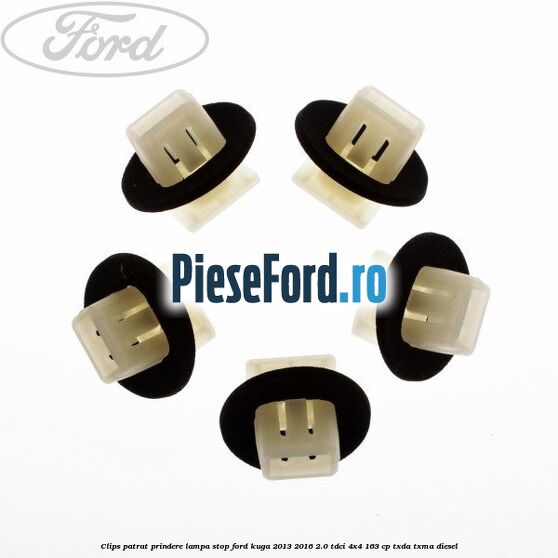 Clips patrat prindere lampa stop Ford Kuga 2013-2016 2.0 TDCi 4x4 163 cp TXDA, TXMA diesel
