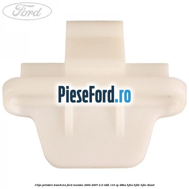 Clips prindere bancheta Ford Mondeo 2000-2007 2.0 TDDI 115 cp D6BA, HJBA, HJBB, HJBC diesel