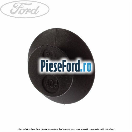 Clips prindere bara fata , ornament usa fata Ford Mondeo 2008-2014 1.6 TDCi 115 cp T1BA, T1BB, T1BC diesel
