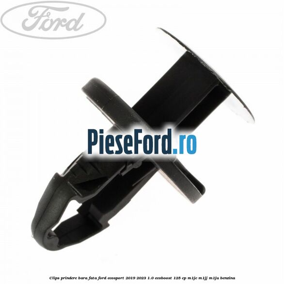 Clips prindere bara fata Ford EcoSport 2019-2023 1.0 EcoBoost 125 cp M1JC, M1JJ, M1JU benzina