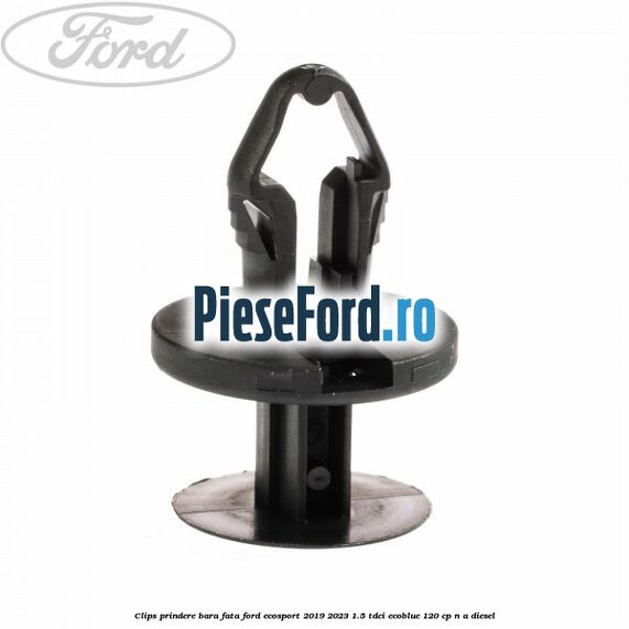 Clips prindere bara fata Ford EcoSport 2019-2023 1.5 TDCi EcoBlue 120 cp n/a diesel