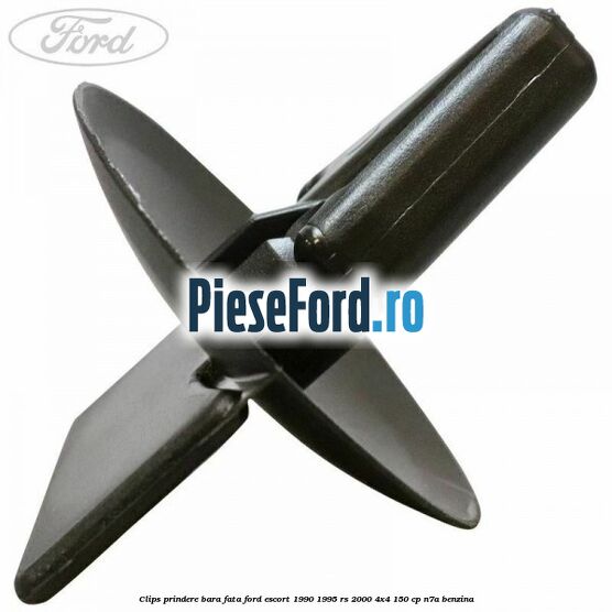 Clips prindere bara fata Ford Escort 1990-1995 RS 2000 4x4 150 cp Clips prindere bara fata Ford Escort 1990-1995 RS 2000 4x4 150 cp N7A benzina