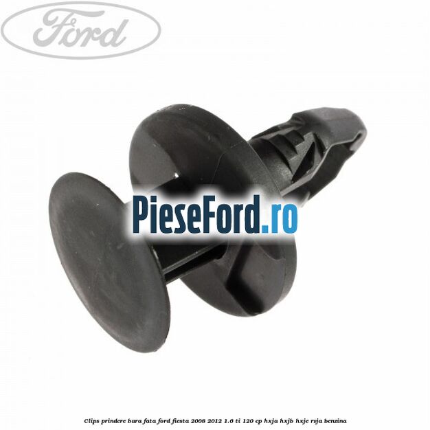 Clips prindere bara fata Ford Fiesta 2008-2012 1.6 Ti 120 cp HXJA, HXJB, HXJE, RVJA benzina