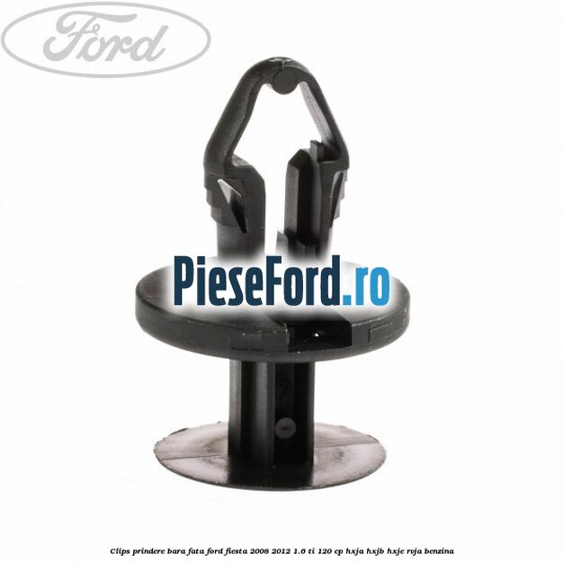 Clips prindere bara fata Ford Fiesta 2008-2012 1.6 Ti 120 cp HXJA, HXJB, HXJE, RVJA benzina