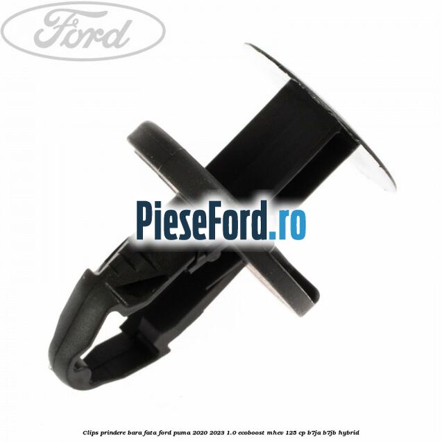 Clips prindere bara fata Ford Puma 2020-2023 1.0 EcoBoost mHEV 125 cp B7JA, B7JB Hybrid