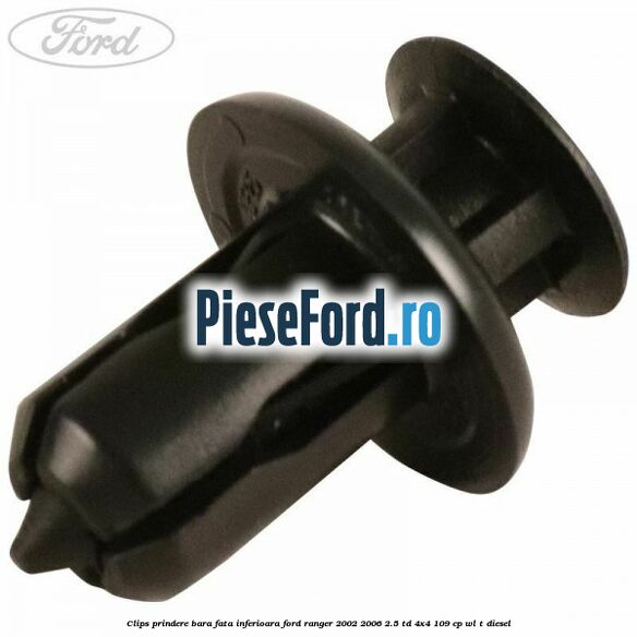 Clips prindere bara fata inferioara Ford Ranger 2002-2006 2.5 TD 4x4 109 cp WL-T diesel
