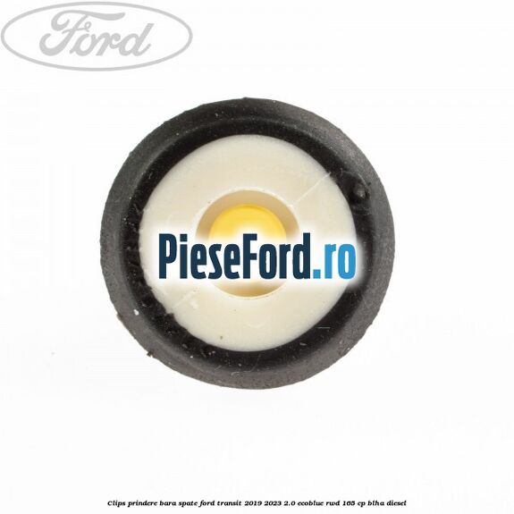 Clips prindere bara spate Ford Transit 2019-2023 2.0 EcoBlue RWD 165 cp BLHA diesel