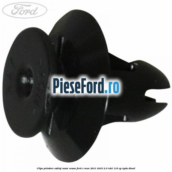 Clips prindere cablaj sezut scaun Ford C-Max 2011-2015 2.0 TDCi 115 cp TYDA diesel