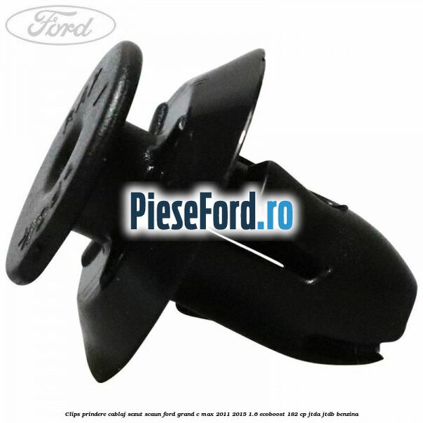 Clips prindere cablaj sezut scaun Ford Grand C-Max 2011-2015 1.6 EcoBoost 182 cp JTDA, JTDB benzina