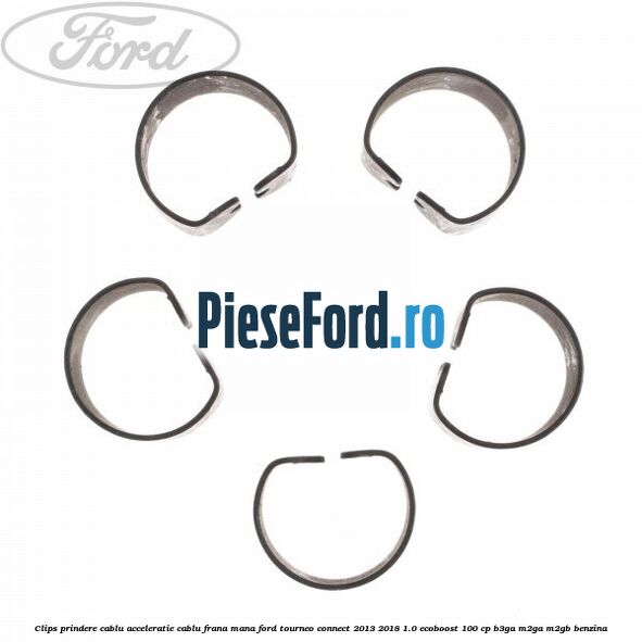 Clips prindere cablu acceleratie, cablu frana mana Ford Tourneo Connect 2013-2018 1.0 EcoBoost 100 cp Clips prindere cablu acceleratie, cablu frana mana Ford Tourneo Connect 2013-2018 1.0 EcoBoost 100 cp B3GA, M2GA, M2GB benzina