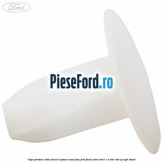 Clips prindere cablu electric spatar scaun fata Ford Fiesta 2013-2017 1.5 TDCi 100 cp XUJH diesel