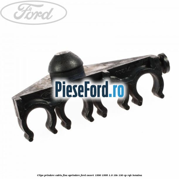 Clips prindere cablu fisa aprindere Ford Escort 1990-1995 1.8 16V 130 cp RQB benzina