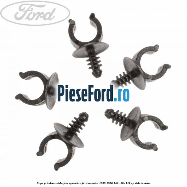Clips prindere cablu fisa aprindere Ford Mondeo 1993-1996 1.8 i 16V 112 cp RKB benzina