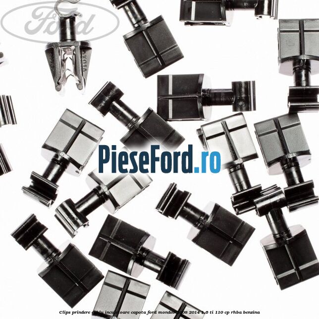 Clips prindere cablu incuietoare capota Ford Mondeo 2008-2014 1.6 Ti 110 cp RHBA benzina