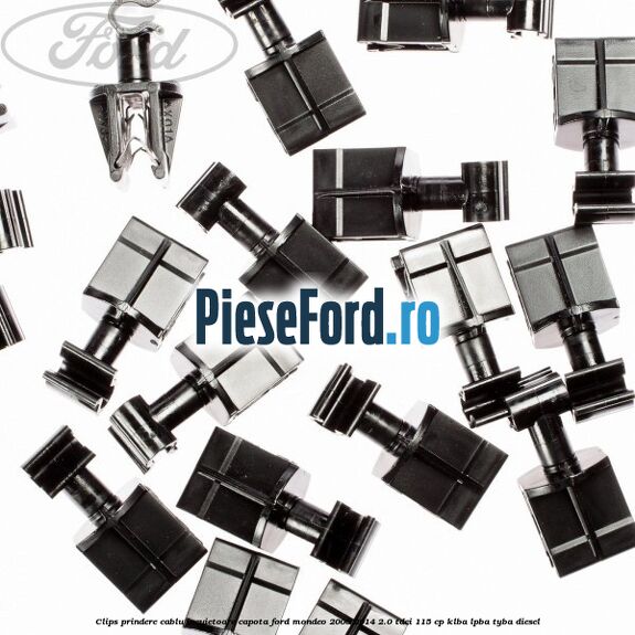 Clips prindere cablu incuietoare capota Ford Mondeo 2008-2014 2.0 TDCi 115 cp Clips prindere cablu incuietoare capota Ford Mondeo 2008-2014 2.0 TDCi 115 cp KLBA, LPBA, TYBA diesel