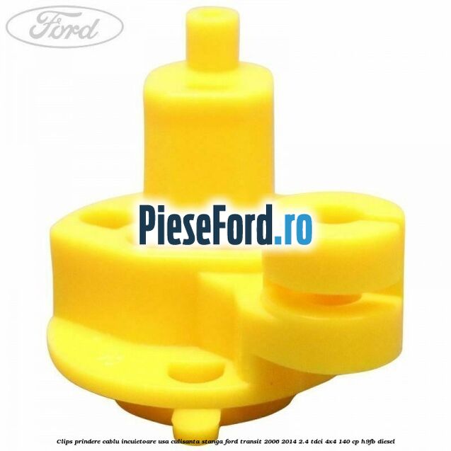 Clips prindere cablu incuietoare usa culisanta stanga Ford Transit 2006-2014 2.4 TDCi 4x4 140 cp Clips prindere cablu incuietoare usa culisanta stanga Ford Transit 2006-2014 2.4 TDCi 4x4 140 cp H9FB diesel