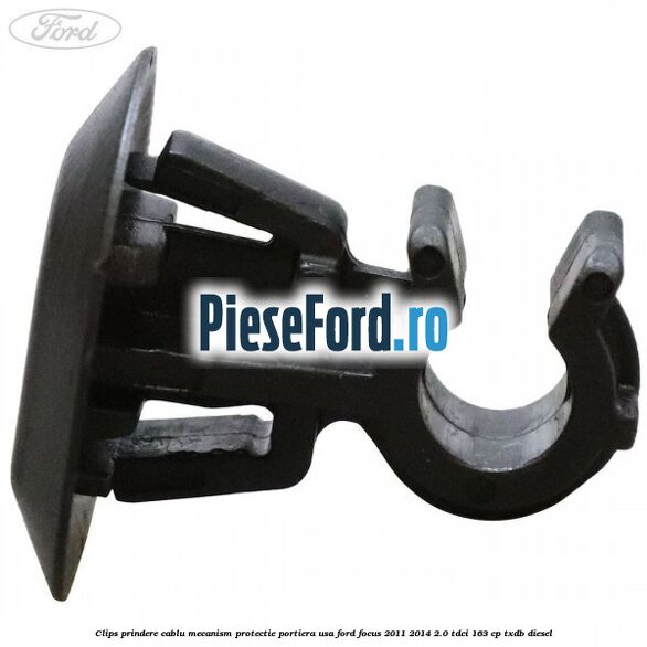 Clips prindere cablu mecanism protectie portiera usa Ford Focus 2011-2014 2.0 TDCi 163 cp TXDB diesel