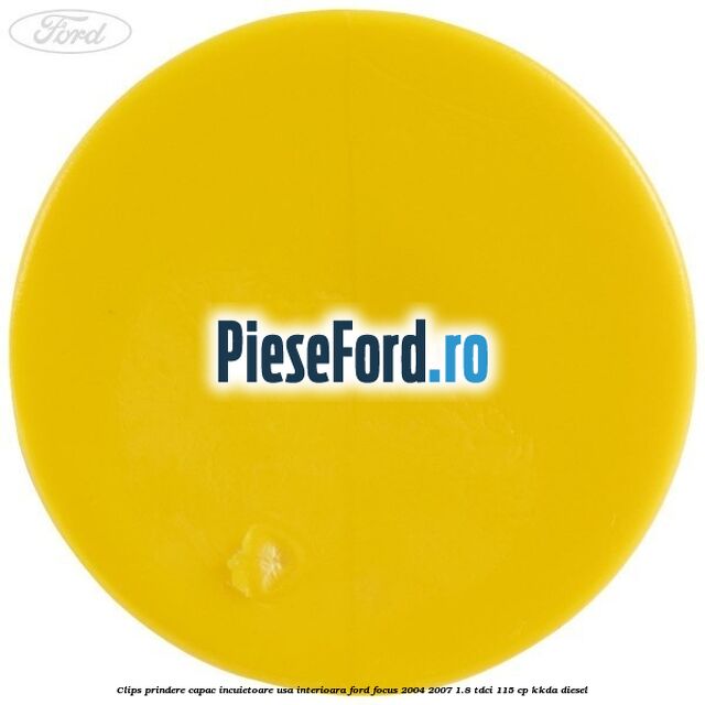 Clips prindere capac incuietoare usa interioara Ford Focus 2004-2007 1.8 TDCi 115 cp Clips prindere capac incuietoare usa interioara Ford Focus 2004-2007 1.8 TDCi 115 cp KKDA diesel
