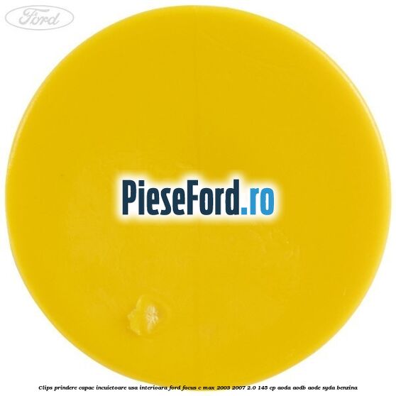 Clips prindere capac incuietoare usa interioara Ford Focus C-Max 2003-2007 2.0 145 cp AODA, AODB, AODE, SYDA benzina