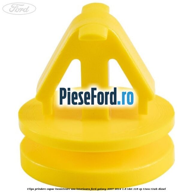 Clips prindere capac incuietoare usa interioara Ford Galaxy 2007-2014 1.6 TDCi 115 cp T1WA, T1WB diesel