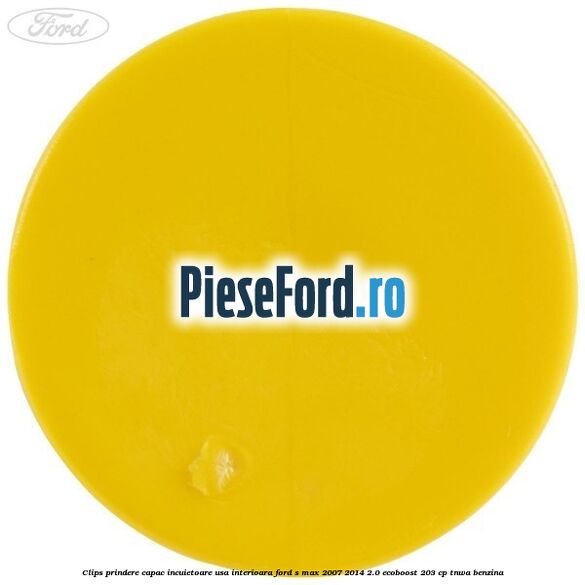 Clips prindere capac incuietoare usa interioara Ford S-Max 2007-2014 2.0 EcoBoost 203 cp TNWA benzina