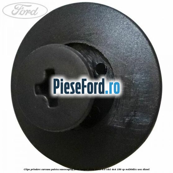 Clips prindere carcasa paleta vascocuplaj Ford Ranger 2006-2012 3.0 TDCi 4x4 156 cp MD30DITC, WEC diesel