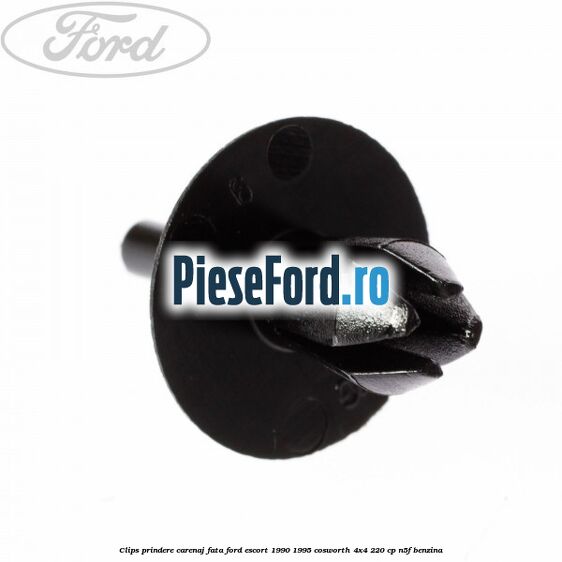 Clips prindere carenaj fata Ford Escort 1990-1995 Cosworth 4x4 220 cp N5F benzina