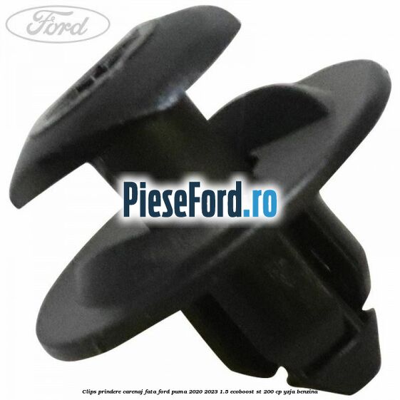 Clips prindere carenaj fata Ford Puma 2020-2023 1.5 EcoBoost ST 200 cp YZJA benzina