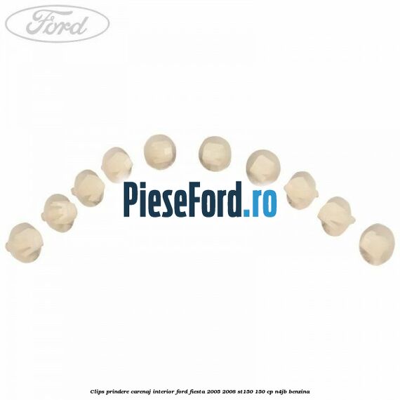 Clips prindere carenaj interior Ford Fiesta 2005-2008 ST150 150 cp
