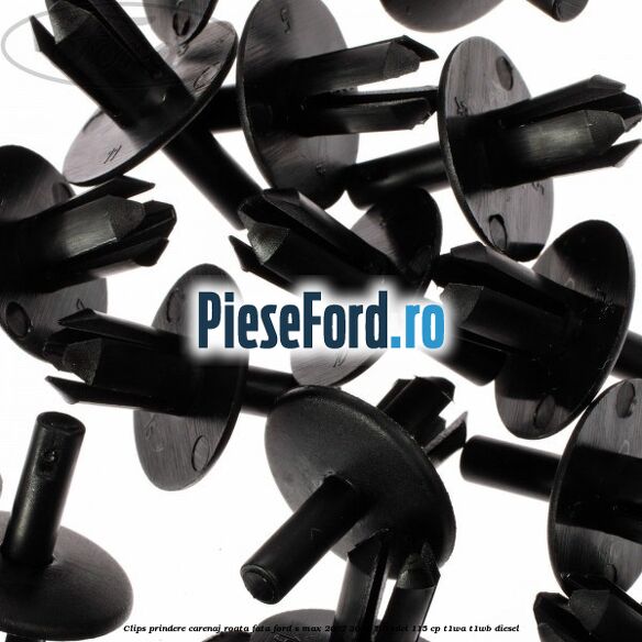 Clips prindere carenaj roata fata Ford S-Max 2007-2014 1.6 TDCi 115 cp T1WA, T1WB diesel