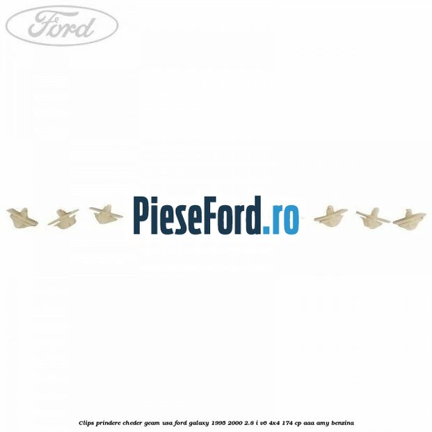 Clips prindere cheder geam usa Ford Galaxy 1995-2000 2.8 i V6 4x4 174 cp AAA, AMY benzina